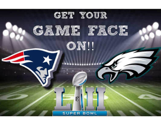 Get Your Game Face On! Gear Up For The Super Bowl!eagles, game face, patriots, super bowl